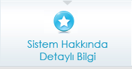 Sistem Hakknda Detayl Bilgi